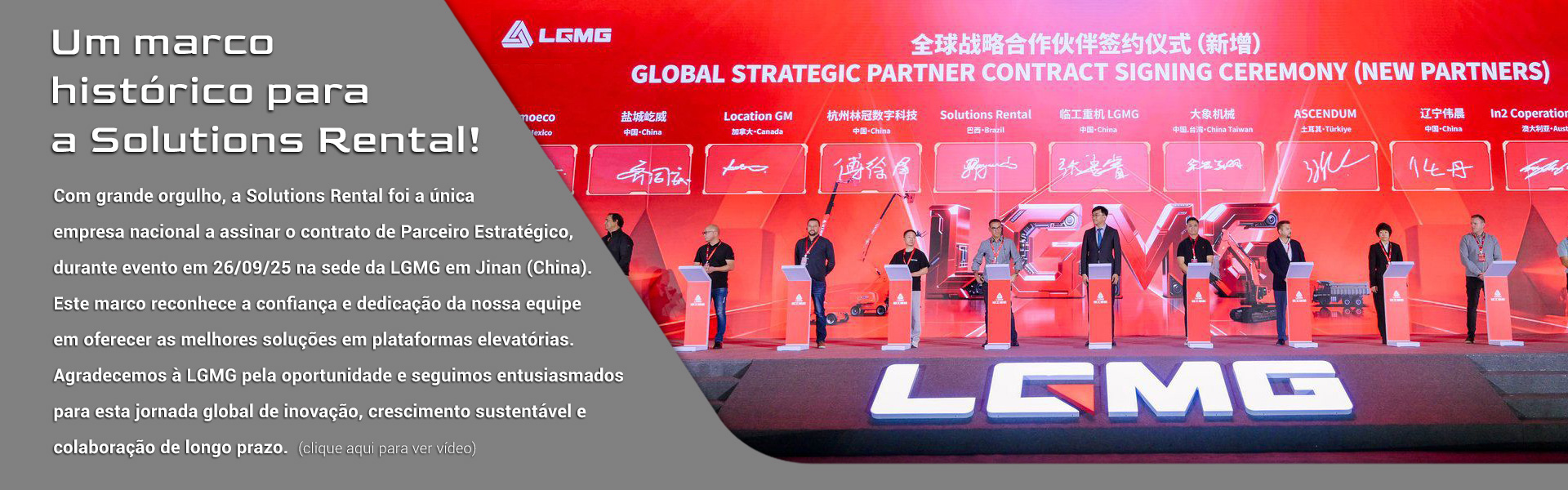 Solutions Rental & LGMG - Um marco histórico